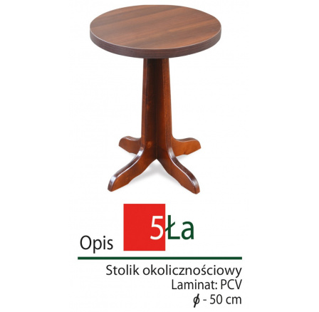 Stolík Príležitostný 5ŁA Stolík Príležitostný 5ŁA